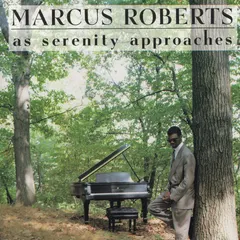 Marcus Roberts Novus – As Serenity Approaches (CD, Album)
