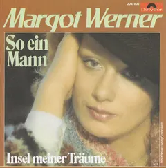 Margot Werner – So Ein Mann (Vinyl, 7")