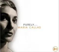 Maria Callas – Purely... Maria Callas (CD, Compilation)