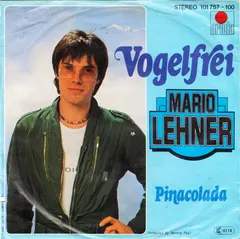 Mario Lehner – Vogelfrei (Vinyl, 7")