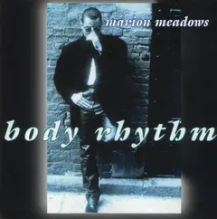 Marion Meadows – Body Rhythm (CD, Album)