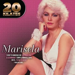 Marisela – 20 Kilates (CD, Compilation)