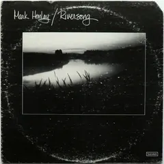 Mark Henley – Riversong (Vinyl, LP)