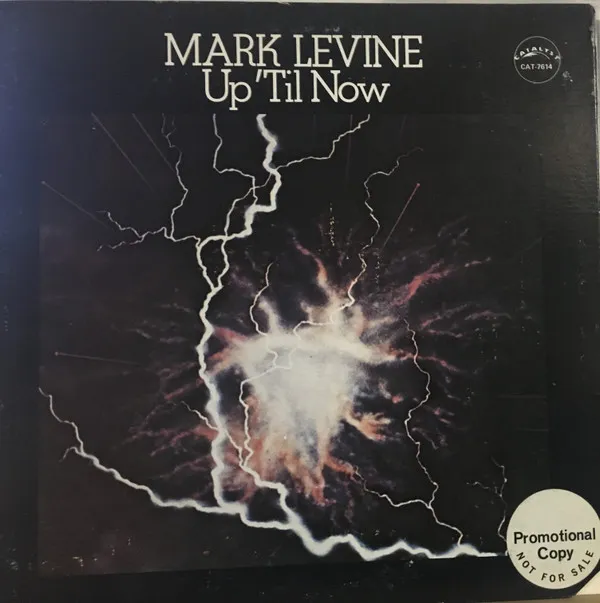 Mark Levine – Up 'Til Now