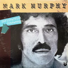 Mark Murphy – Satisfaction Guaranteed (Vinyl, LP)
