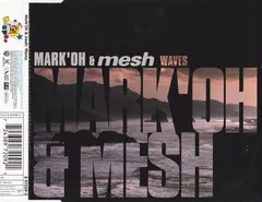 Mark 'Oh & Mesh (2) – Waves (CD, Maxi-Single)