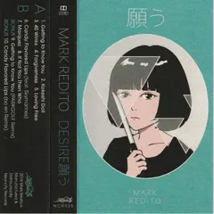Mark Redito – Desire 願う (Cassette, Album)