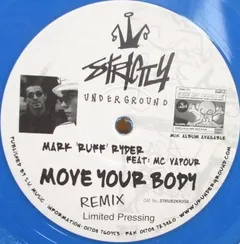 Mark "Ruff" Ryder* – Move Your Body (Remixes) (Vinyl, 12")