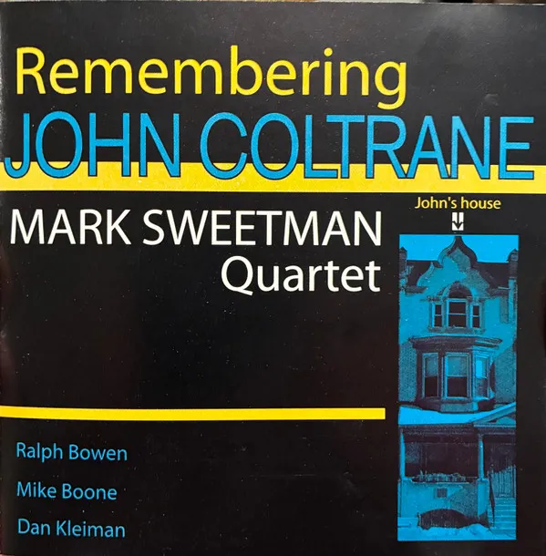 Mark Sweetman Quartet – Remembering John Coltrane