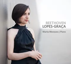 Marta Menezes – Beethoven/Lopes-Graça (CD)