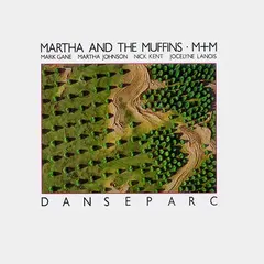 Martha And The Muffins • M+M* – Danseparc (Vinyl, LP)