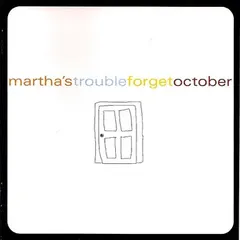 Martha's Trouble – Forget October (CD, Album)