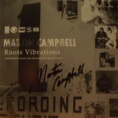 Martin Campbell Featuring Raphie Arenas, Alien Dread & Hi Tech Roots Dynamics – Roots Vibrations (Vinyl, LP)