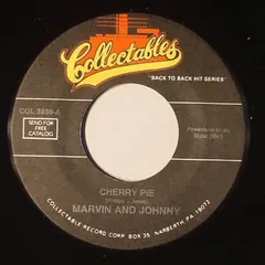 Marvin And Johnny* – Cherry Pie (Vinyl, 7")
