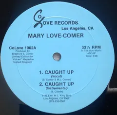 Mary Love-Comer – Caught Up (Vinyl, 12")