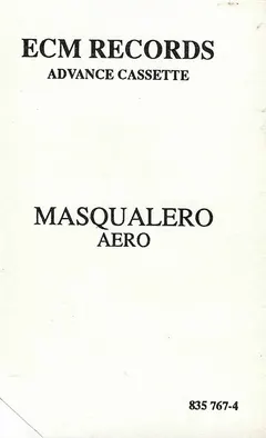 Masqualero – Aero (Cassette, Advance)