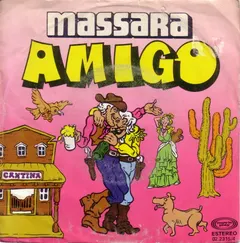 Massara* – Amigo (Vinyl, 7")