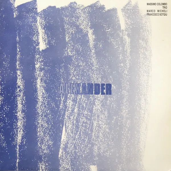 Massimo Colombo Trio – Alexander