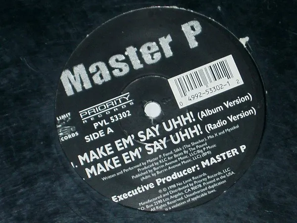 Master P – Make Em' Say Uhh!