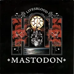 Mastodon Relapse Records – Lifesblood (Vinyl, 7")