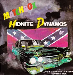 Matchbox (3) Magnet – Midnite Dynamos (Vinyl, 7")