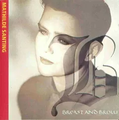 Mathilde Santing – Breast And Brow (CD, Album)