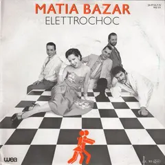Matia Bazar – Elettrochoc (Vinyl, 7")
