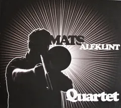 Mats Äleklint Quartet – Mats Äleklint Quartet (CD, Album)