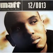 Matt (5) – 12/0013 (Vinyl, 12")