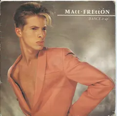 Matt Fretton Chrysalis – Dance It Up (Vinyl, 7")