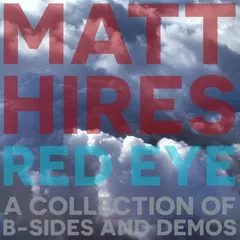 Matt Hires – Red Eye (CD, EP)