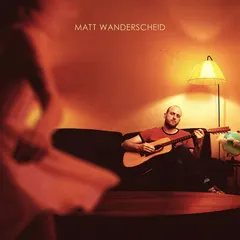 Matt Wanderscheid* – Matt Wanderscheid (CD, Album)