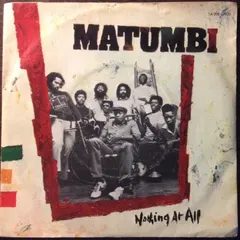 Matumbi – Nothing At All (Vinyl, 7")