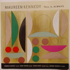 Maureen Kennedy – This Is Always (CD)