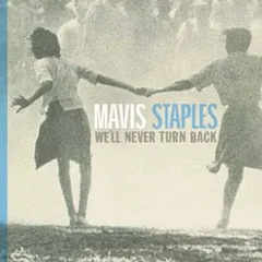 Mavis Staples – We'll Never Turn Back (Vinyl, LP)