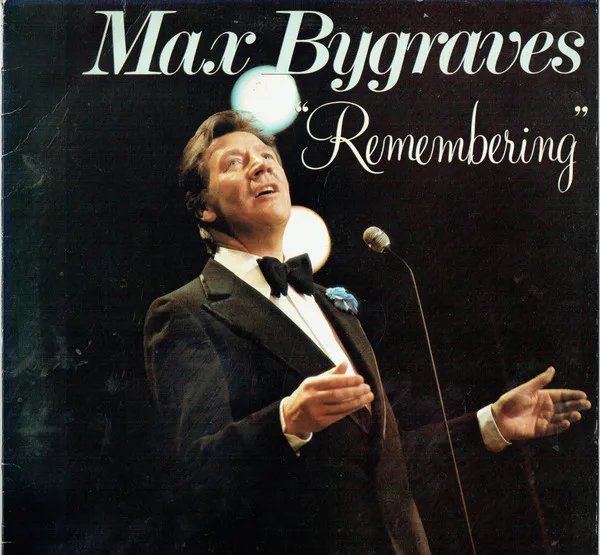 Max Bygraves – Remembering