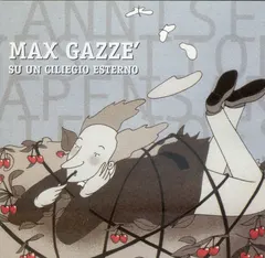 Max Gazzè – Su Un Ciliegio Esterno (CD, EP)