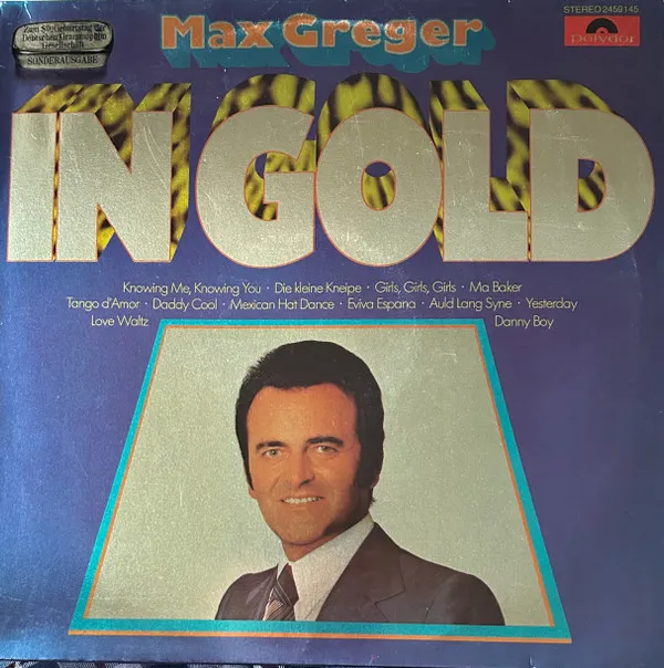 Max Greger – In Gold