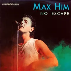 Max Him* – No Escape (Vinyl, 12")