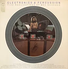 Max Neuhaus – Electronics & Percussion (Five Realizations By Max Neuhaus) (Vinyl, LP)