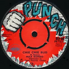 Max Romeo – Chie Chie Bud (Vinyl, 7")