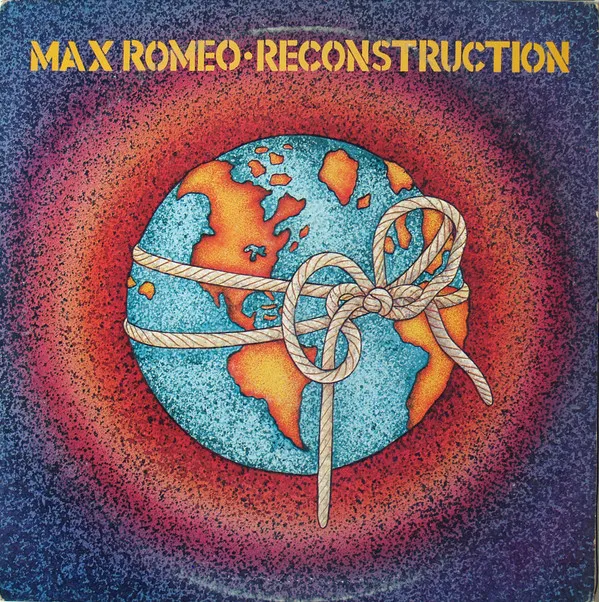 Max Romeo – Reconstruction