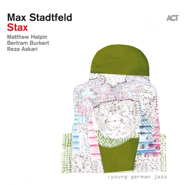 Max Stadtfeld – Stax
