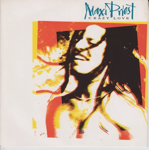 Maxi Priest – Crazy Love