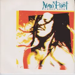 Maxi Priest – Crazy Love (Vinyl, 7")