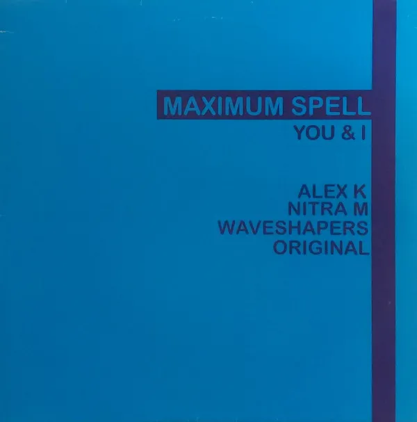 Maximum Spell – You & I