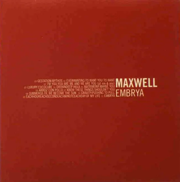 Maxwell – Embrya
