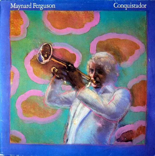 Maynard Ferguson – Conquistador