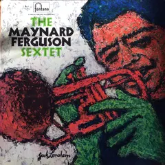 Maynard Ferguson Sextet – The Maynard Ferguson Sextet (Vinyl, LP)