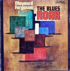 Maynard Ferguson Mainstream Records – The Blues Roar (Vinyl, LP)